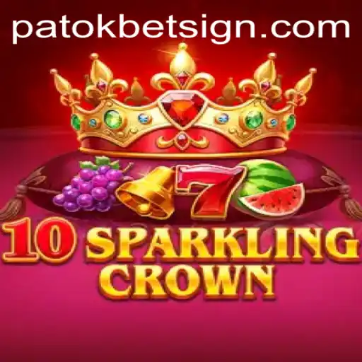 Discovering the Thrills of 10SparklingCrown and the Art of Patokbet