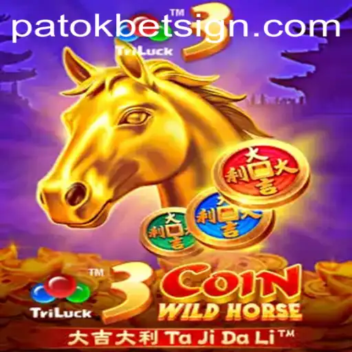 Exploring the Exciting World of 3CoinWildHorse and Patokbet