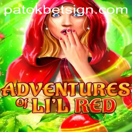 Exploring AdventuresofLilRed: A Captivating Journey Inspired by Patokbet