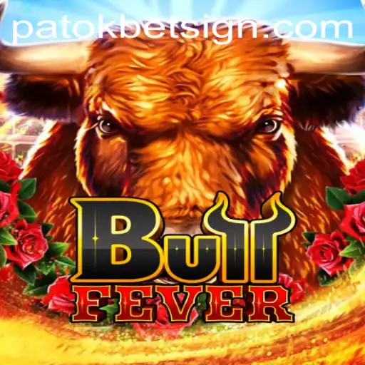 BullFever: Navigating the World of Patokbet to Excite Gamers