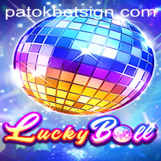 Discover the Thrilling World of LuckyBall and Master the Art of Patokbet