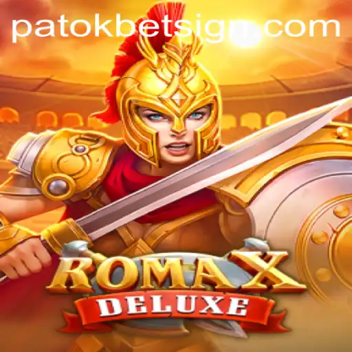 Exploring RomaXDeluxe: An Immersive Journey into the World of Patokbet